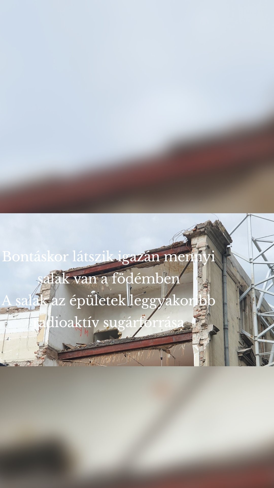 Bontáskor látszik igazán mennyi salak van a födémben
A salak az épületek leggyakoribb radioaktív sugárforrása